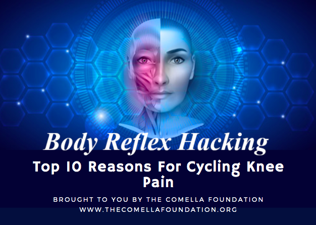 Body Reflex Hacking: Top 10 Reasons for Cycling Knee Pain